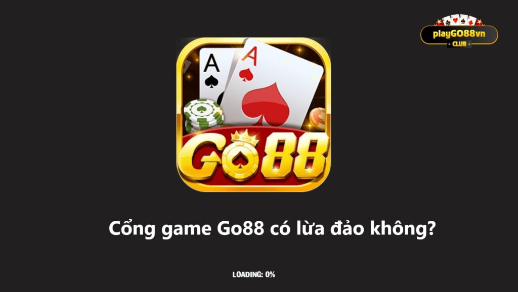 Sự thật về cổng game Go88